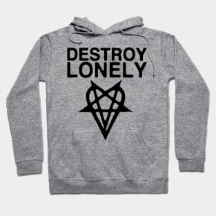 Destroy Lonely Design 4 Hoodie